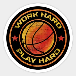 Work Hard Play Hard Logo Basketball Sticker